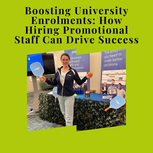 Boosting University Enrolments How Hiring Promotional Staff Can Drive Success