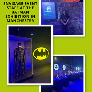 Envisage Event Staff at the Batman Exhibition in Manchester