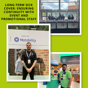 Long-Term Sick Cover Ensuring Continuity with Event and Promotional Staff